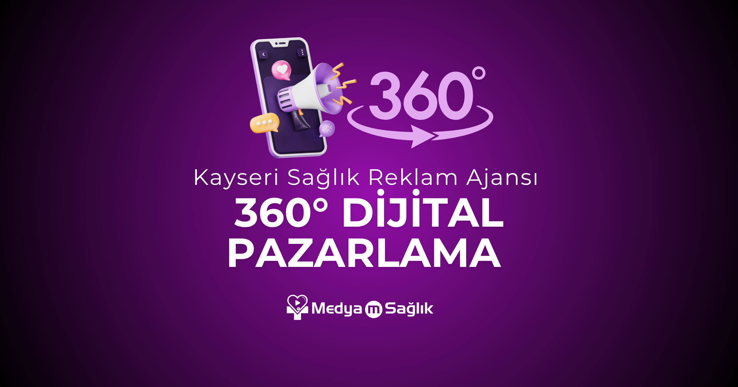 Kayseri Sağlık Reklam Ajansı – 360° Sağlık Pazarlamasıyla Kliniklerin Dijitalde Büyümesini Sağlıyoruz
